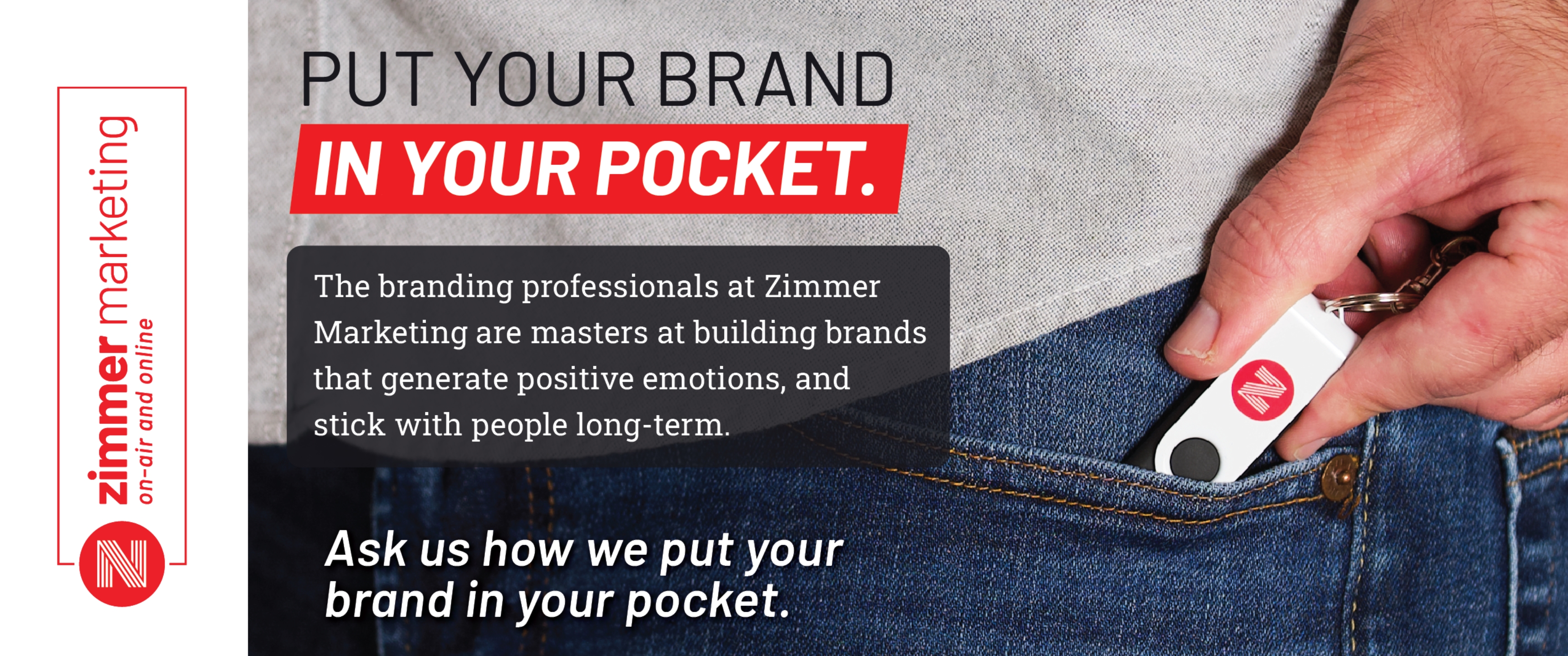 Zimmer Marketing Put Your Brand in Your Pocket